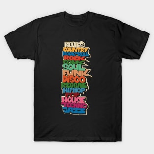 Soul, Funk, Disco, House and other Music Styles.  - Super stylish funky Design! T-Shirt